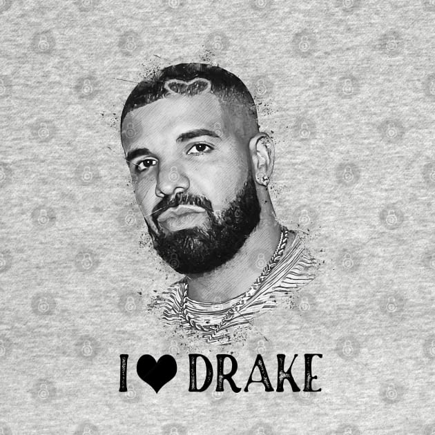 I Love Drake by Yopi